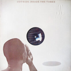 The Tubes - 1983 - Outside Inside