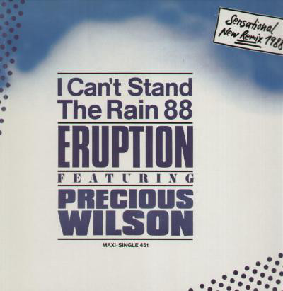 Eruption Featuring Precious Wilson - 1988 - I Can't Stand The Rain 88