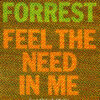 Forrest - 1983 - Feel The Need In Me
