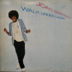 Joan Armatrading - 1981 - Walk Under Ladders