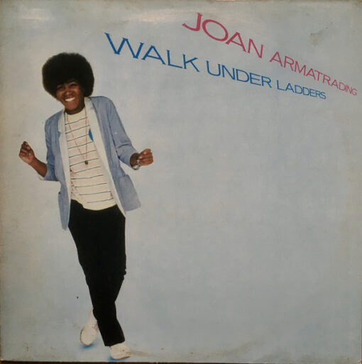 Joan Armatrading - 1981 - Walk Under Ladders