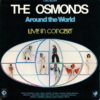 The Osmonds - 1975 - Around The World - Live In Concert