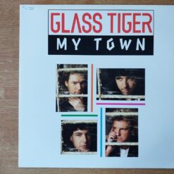 Glass Tiger – 1991 – My Town