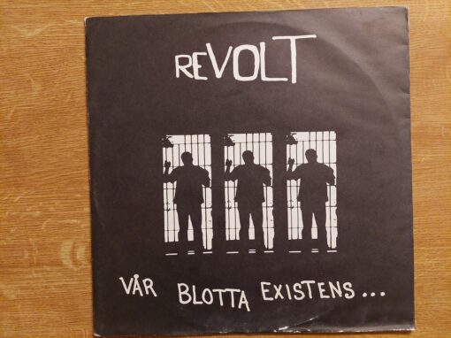 Revolt – 1982 – Vår Blotta Existens
