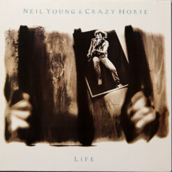 Neil Young & Crazy Horse - 1987 - Life