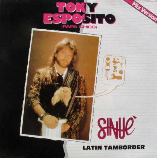 Tony Esposito - 1987 - Sinuè - Latin Tamborder (Mix Version)