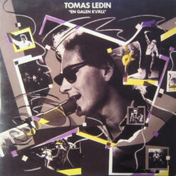 Tomas Ledin - 1985 - En Galen Kväll