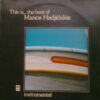 Manos Hadjidakis - 1981 - This Is... The Best Of Manos Hadjidakis (Instrumental)
