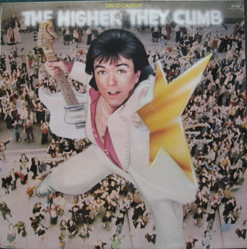 David Cassidy - 1975 - The Higher They Climb - The Harder They Fall
