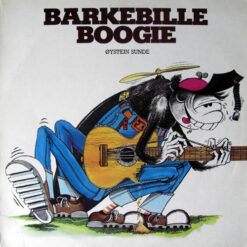 Øystein Sunde - 1981 - Barkebille Boogie