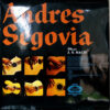 Andrés Segovia - Plays J.S. Bach