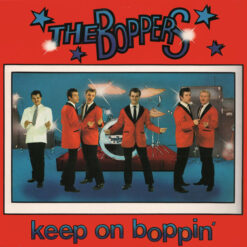 Vinilinė plokštelė The Boppers - 1979 - Keep On Boppin'