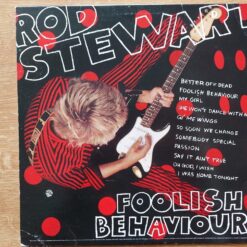 Rod Stewart – 1980 – Foolish Behaviour