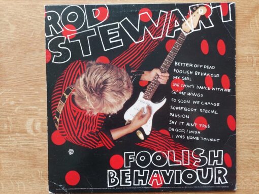 Rod Stewart – 1980 – Foolish Behaviour