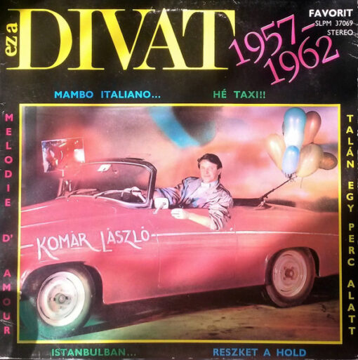 Komár László - 1987 - Ez A Divat 1957-1962