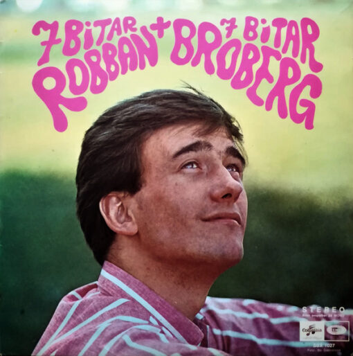 Robban Broberg - 1967 - 7 Bitar Robban + 7 Bitar Broberg