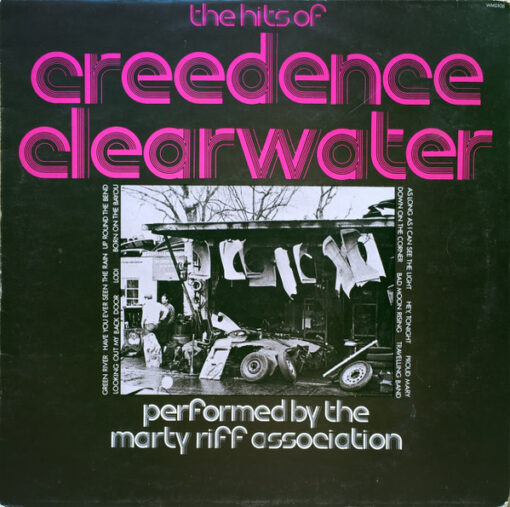 The Marty Riff Association - The Hits Of Creedence Clearwater Revival