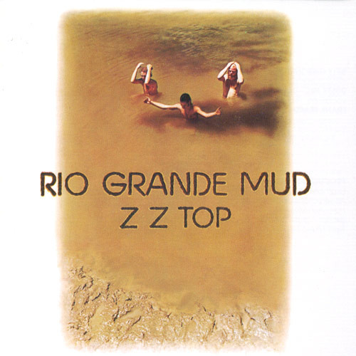 Z Z Top - 1980 - Rio Grande Mud