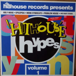 Various - 1991 - Hithouse Records Presents Hithouse Hypes - Volume 1