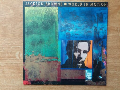 Jackson Browne – 1989 – World In Motion