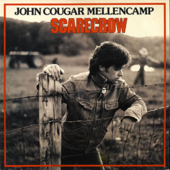 John Cougar Mellencamp - 1985 - Scarecrow