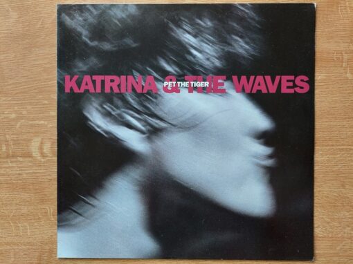 Katrina & The Waves – 1991 – Pet The Tiger