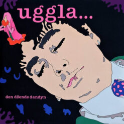 Magnus Uggla - 1986 - Den Döende Dandyn