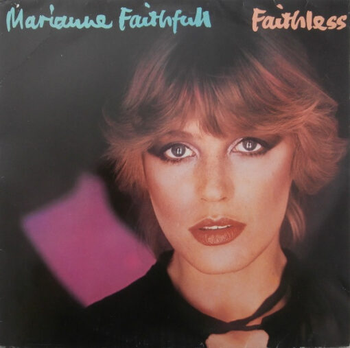 Marianne Faithfull - 1978 - Faithless