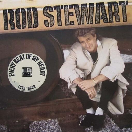 Rod Stewart - 1986 - Every Beat Of My Heart