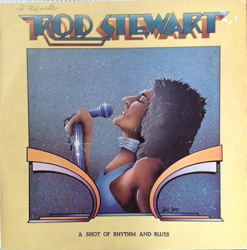 Rod Stewart - 1976 - A Shot Of Rhythm And Blues