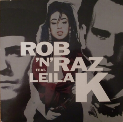 Rob 'N' Raz Feat. Leila K