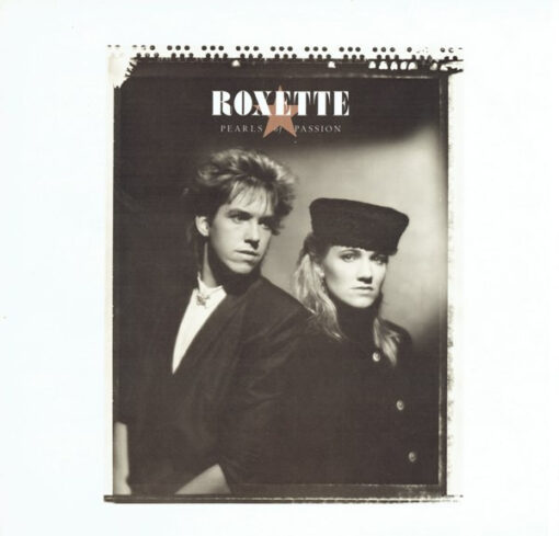 Roxette - 1986 - Pearls Of Passion