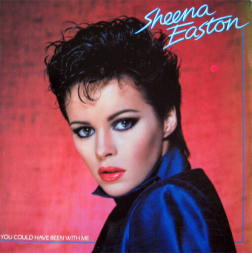 Sheena Easton - 1981 - You Could Have Been With Me