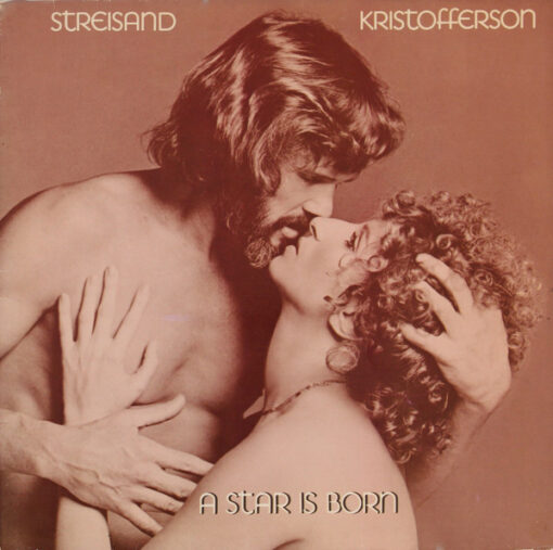 Streisand & Kristofferson – 1976 – A Star Is Born