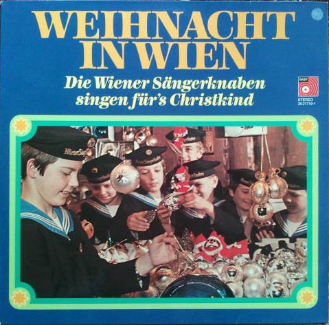 Die Wiener Sängerknaben - 1973 - Weihnacht In Wien (Die Wiener Sängerknaben Singen Für's Christkind)