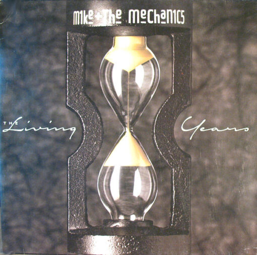 Mike + The Mechanics - 1988 - The Living Years
