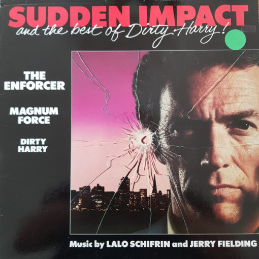 Lalo Schifrin & Jerry Fielding - 1983 - Sudden Impact And The Best Of Dirty Harry
