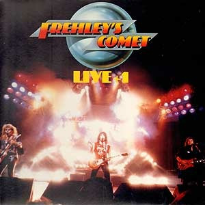 Frehley's Comet - 1988 - Live + 1