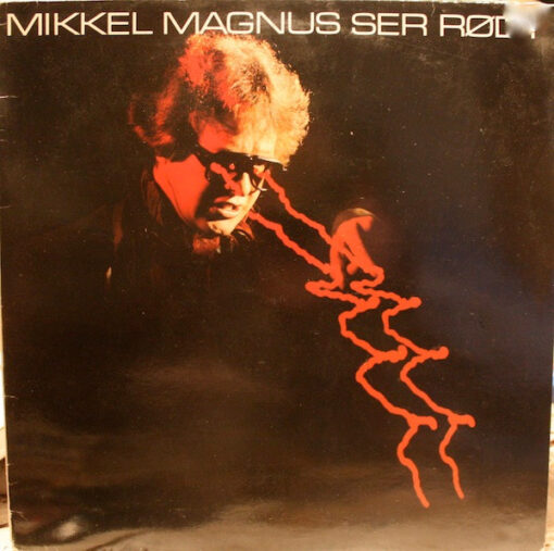 Mikkel Magnus - 1982 - Mikkel Magnus Ser Rødt