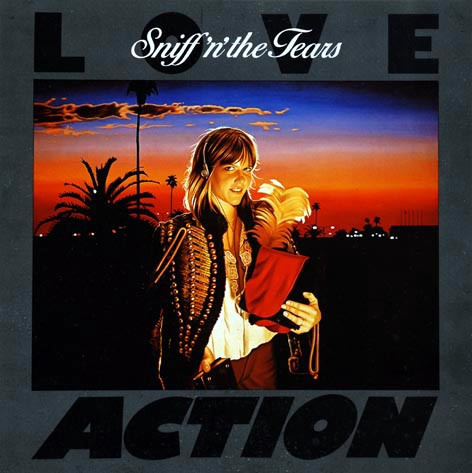 Sniff ‘n’ the Tears – 1981 – Love / Action