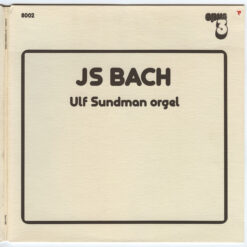 JS Bach, Ulf Sundman - 1981 - JS Bach - Ulf Sundman - Orgel