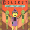 Coldcut - 1989 - What's That Noise?