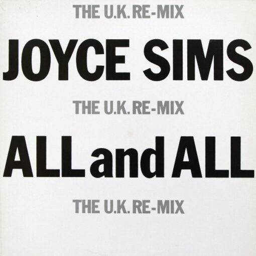 Joyce Sims - 1986 - All And All (The U.K. Re-Mix)