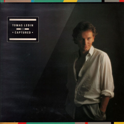 Tomas Ledin - 1983 - Captured