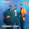 Preset - 1987 - Monkey Chop (Remix)