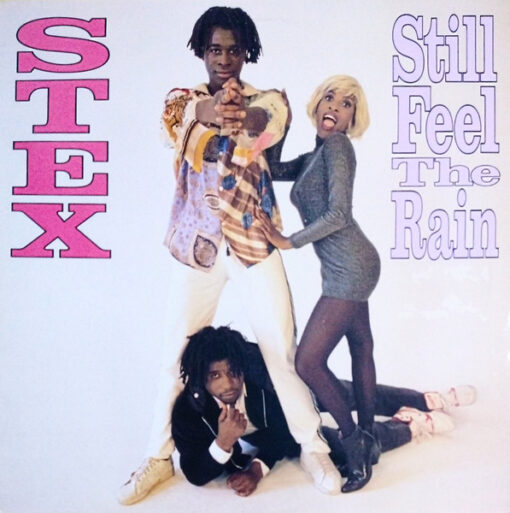 Stex - 1990 - Still Feel The Rain