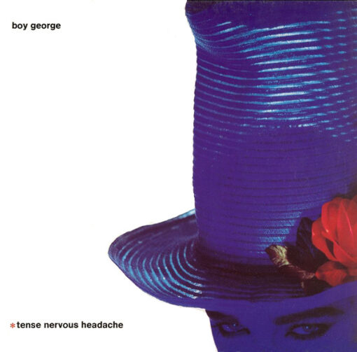 Boy George - 1988 - Tense Nervous Headache