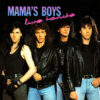 Mama's Boys - 1991 - Live Tonite