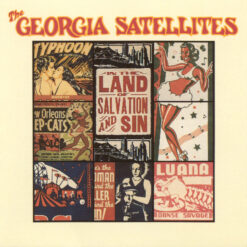 The Georgia Satellites - 1989 - In The Land Of Salvation And Sin
