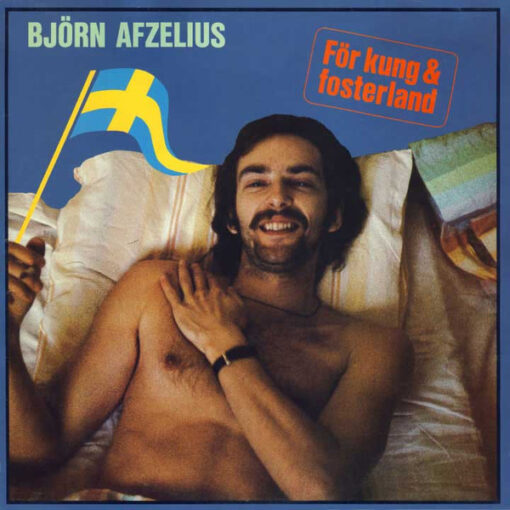 Björn Afzelius - 1976 - För Kung & Fosterland